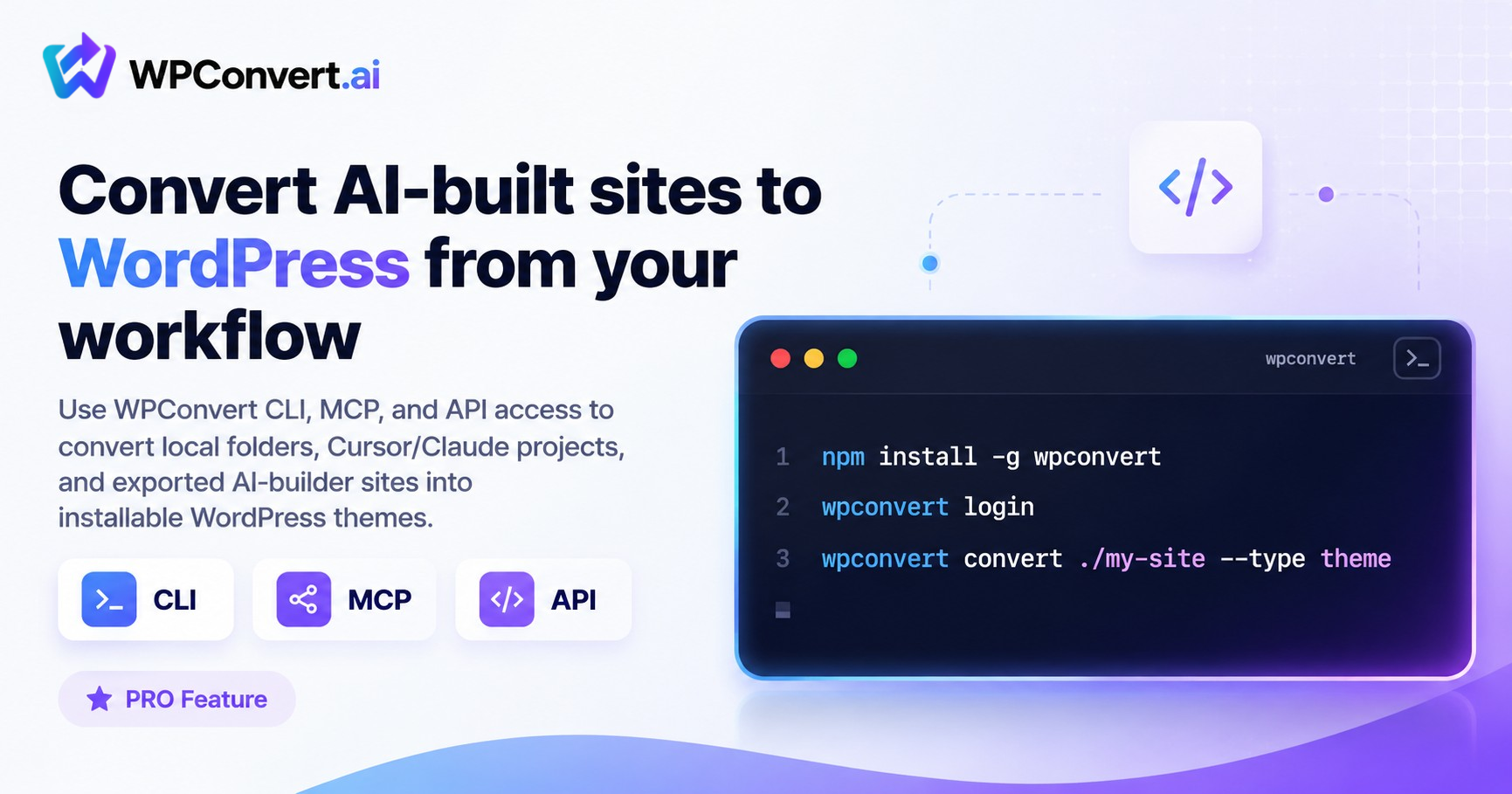 Convert AI-built sites to WordPress from Cursor, Claude, or your terminal